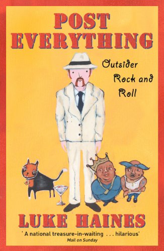 Stock image for Post Everything: Outsider Rock and Roll for sale by Goldstone Books