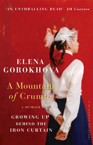Imagen de archivo de A Mountain of Crumbs: Growing Up Behind the Iron Curtain. Elena Gorokhova a la venta por ThriftBooks-Dallas