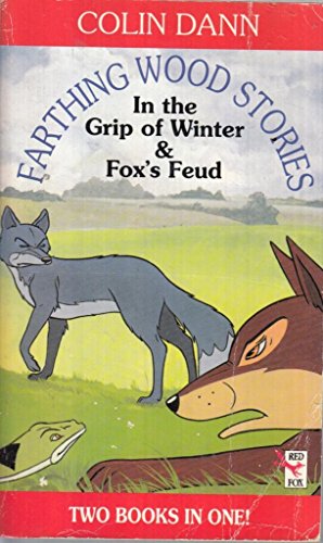 Stock image for Farthing Wood Stories: "In the Grip of Winter" and "Fox's Feud" for sale by AwesomeBooks