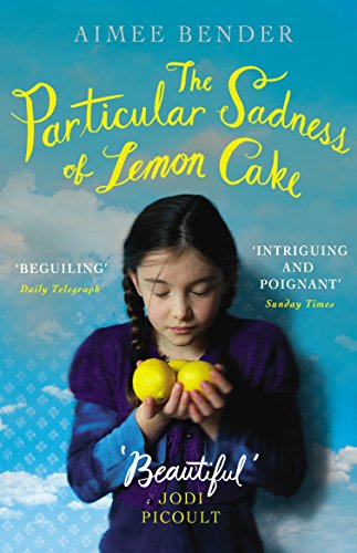 Imagen de archivo de The Particular Sadness of Lemon Cake a la venta por Once Upon A Time Books