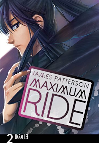 9780099538394: Maximum Ride: Manga Volume 2