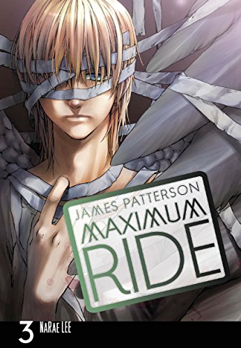 9780099538424: Maximum Ride: The Manga, Vol. 3