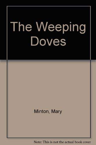 Stock image for The Weeping Doves for sale by Goldstone Books