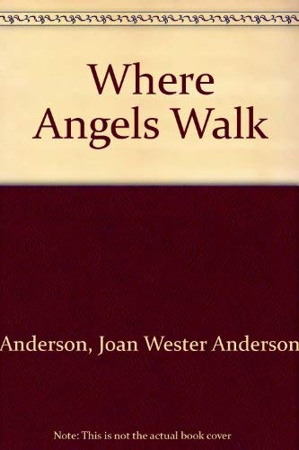 9780099539018: Where Angels Walk