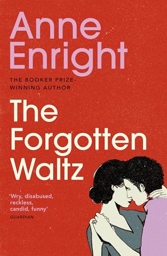 Stock image for The Forgotten Waltz for sale by Blackwell's