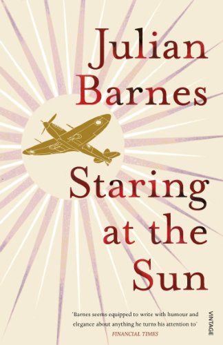 9780099540090: Staring at the Sun: Barnes Julian
