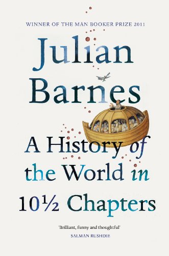 Beispielbild fr A History of the World in 10 1/2 Chapters zum Verkauf von WorldofBooks
