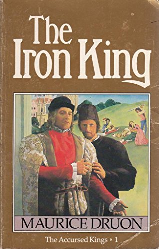 Beispielbild fr The Iron King (The Accursed Kings) zum Verkauf von WorldofBooks