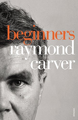 Beginners - Carver, Raymond|Stull, William L.|Carroll, Maureen P.