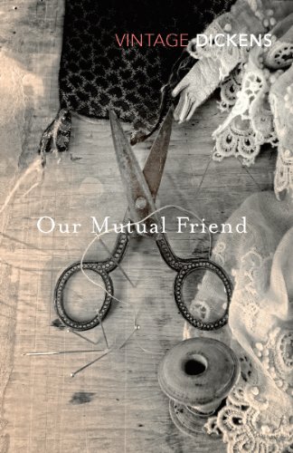 Stock image for Our Mutual Friend: Charles Dickens (Vintage Classics) for sale by WorldofBooks