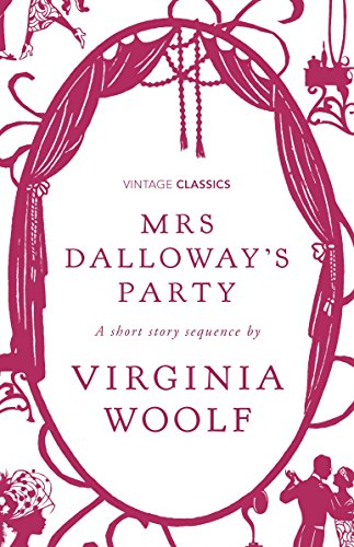 Stock image for Mrs Dalloway's Party: A Short Story Sequence for sale by WorldofBooks