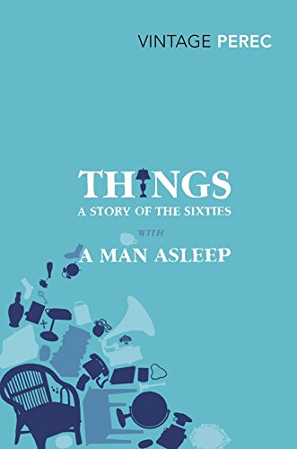 Beispielbild fr Things: A Story of the Sixties With A Man Asleep zum Verkauf von Your Online Bookstore