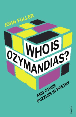 9780099541691: Who Is Ozymandias?: And Other Puzzles in Poetry