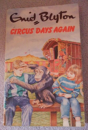 9780099541806: Circus Days Again