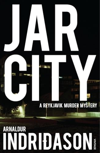 9780099541837: Jar City: The thrilling first installation of the Reykjavic Murder Mystery Series (Reykjavik Murder Mysteries, 1)