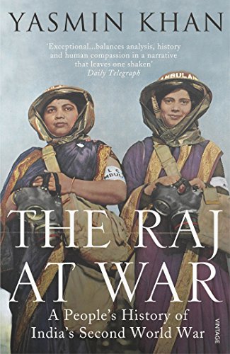 Stock image for The Raj at War: A People's History of India's Second World War for sale by ThriftBooks-Dallas
