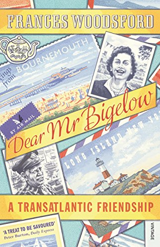 Stock image for Dear Mr Bigelow : A Transatlantic Friendship for sale by Better World Books