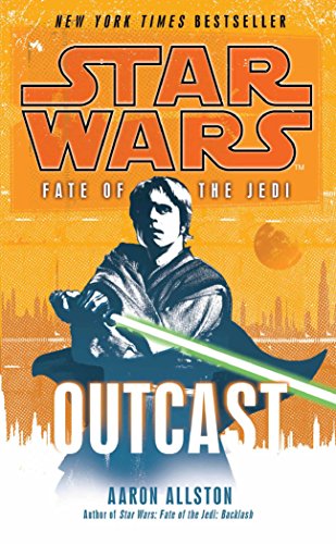 Stock image for Star Wars: Fate of the Jedi - Outcast for sale by WorldofBooks