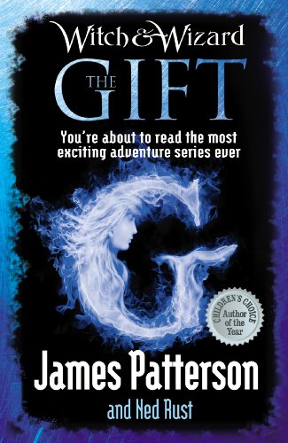 9780099543732: Witch & Wizard: The Gift