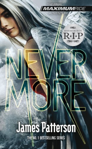 Beispielbild fr Nevermore: A Maximum Ride Novel: (Maximum Ride 8) zum Verkauf von WorldofBooks
