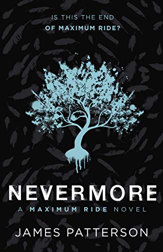 Beispielbild fr Nevermore: A Maximum Ride Novel: (Maximum Ride 8) zum Verkauf von ThriftBooks-Dallas