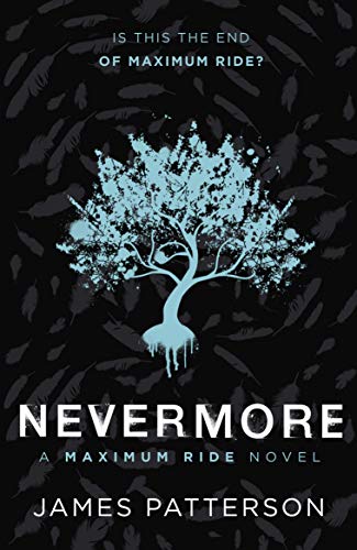 Stock image for Maximum Ride: Nevermore for sale by WorldofBooks