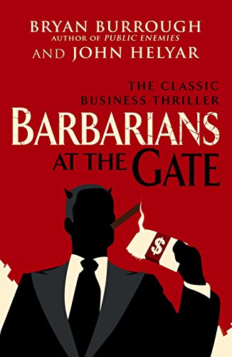 Imagen de archivo de Barbarians At The Gate: The Fall of RJR Nabisco a la venta por WorldofBooks