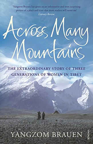 9780099546030: Across Many Mountains: The Extraordinary Story of Three Generations of Women in Tibet