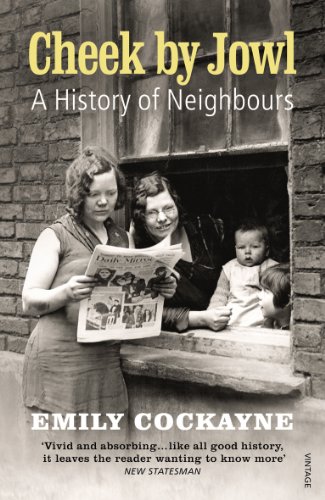 9780099546948: Cheek by Jowl: A History of Neighbours