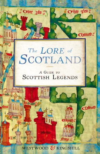 9780099547167: The Lore of Scotland: A guide to Scottish legends