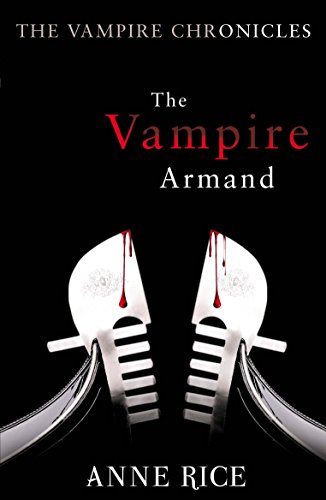 Beispielbild fr The Vampire Armand zum Verkauf von Blackwell's
