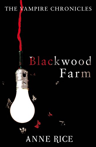 Imagen de archivo de Blackwood Farm : The Vampire Chronicles 9 (Paranormal Romance) a la venta por Better World Books Ltd