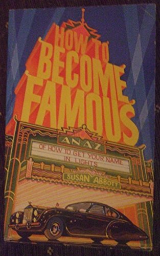 Stock image for How to Become Famous (Beaver Books) Abbott, Susan and Winn, Chris for sale by Re-Read Ltd