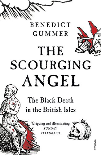Imagen de archivo de The Scourging Angel: The Black Death in the British Isles a la venta por WorldofBooks