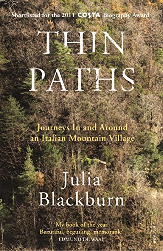 9780099549420: Thin paths [Lingua Inglese]: Journeys in and around an Italian Mountain Village