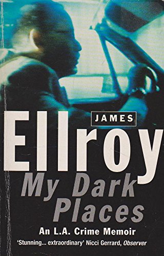 Stock image for My Dark Places: A L.A. Crime Memoir for sale by Goldstone Books