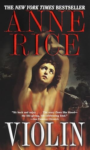 Stock image for VIOLIN (by the author of Interview With A Vampire) [Paperback] by ANNE RICE for sale by SecondSale