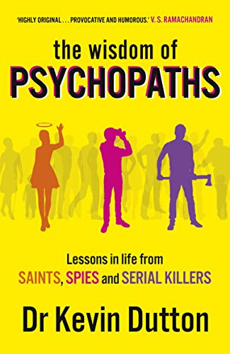 Stock image for The Wisdom of Psychopaths for sale by Chiron Media