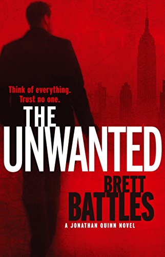 Beispielbild fr The Unwanted: a fast-paced and absorbing global thriller you won  t be able to put down. zum Verkauf von WorldofBooks