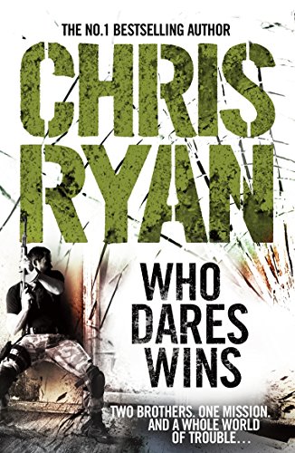 Stock image for Who Dares Wins: a full-blooded, explosive military thriller from the multi-bestselling Chris Ryan for sale by ThriftBooks-Atlanta