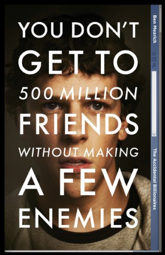 9780099551232: The Accidental Billionaires: Sex, Money, Betrayal and the Founding of Facebook