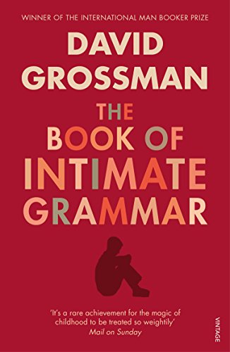 9780099552321: BOOK OF INTIMATE GRAMMAR, THE