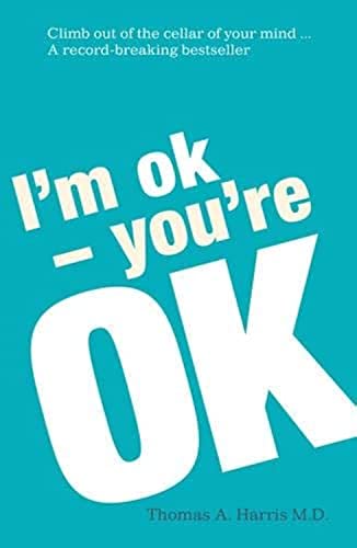 Imagen de archivo de I'm Ok, You're Ok a la venta por WorldofBooks