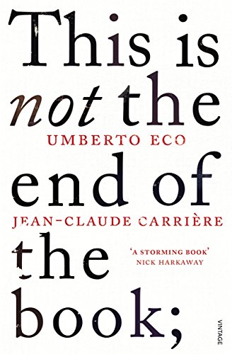 Stock image for This Is Not the End of the Book for sale by Anybook.com