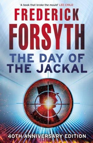 Beispielbild fr The Day of the Jackal: The legendary assassination thriller zum Verkauf von WorldofBooks