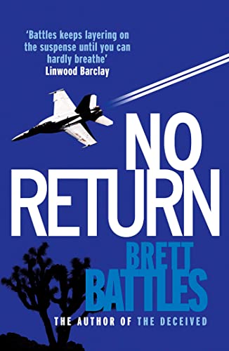 Beispielbild fr No Return: a cracking military conspiracy thriller that will have you absolutely gripped zum Verkauf von WorldofBooks