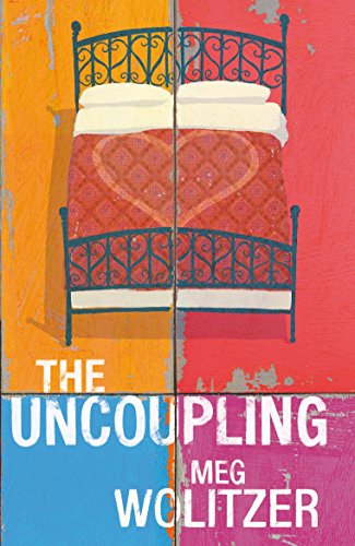 The Uncoupling (9780099553960) by Wolitzer, Meg