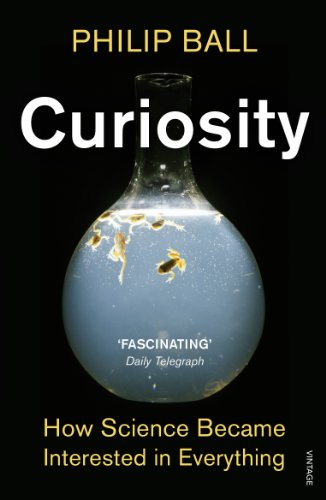 Beispielbild fr Curiosity: How Science Became Interested in Everything zum Verkauf von WorldofBooks