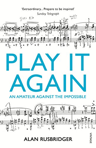 Stock image for Play It Again: An Amateur Against The Impossible for sale by BooksRun