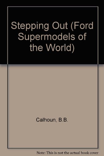 9780099555018: Stepping Out: v. 5 (Ford Supermodels of the World S.)